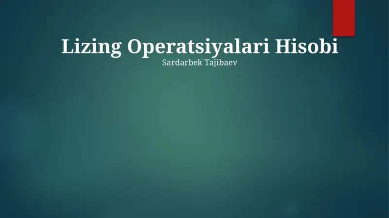 Lizing Operatsiyalari Hisobi