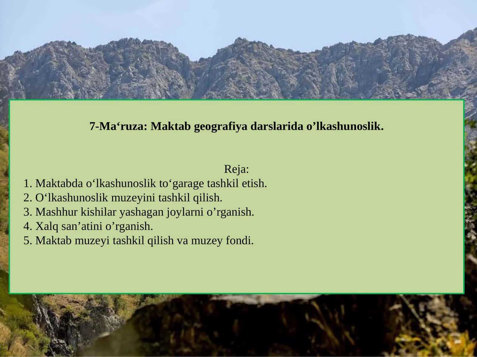 Maktab geografiya darslarida o’lkashunoslik