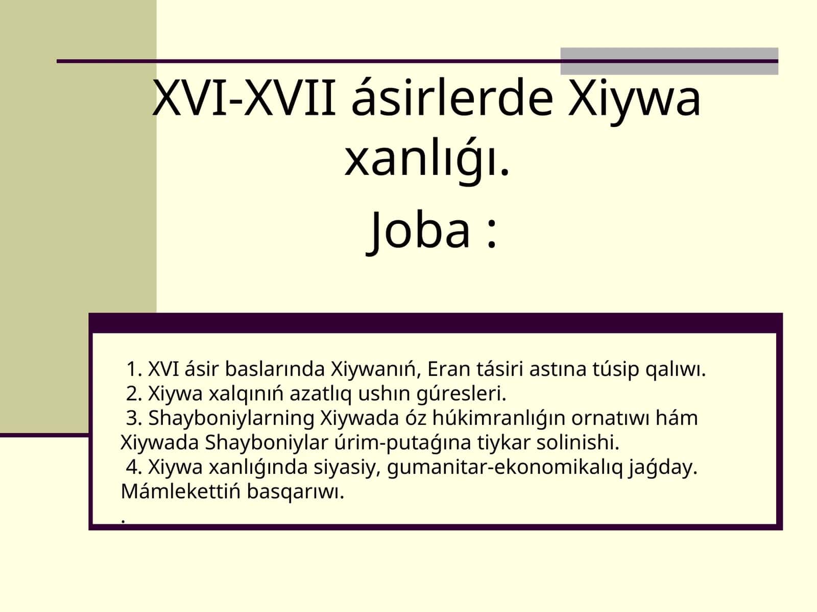 XVI-XVII ásirlerde Xiywa xanlıǵı