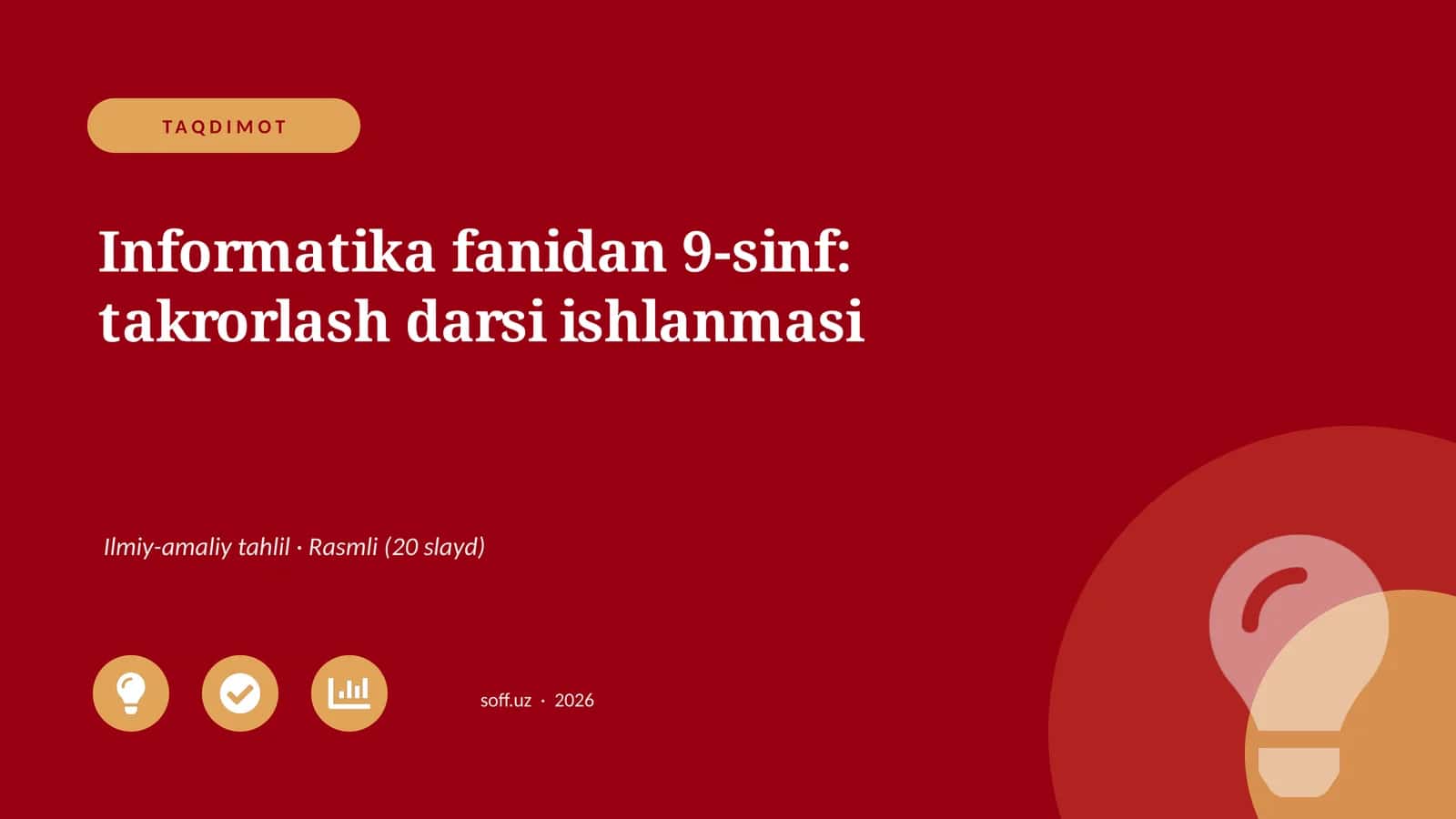 Informatika fanidan 9-sinf: takrorlash darsi ishlanmasi