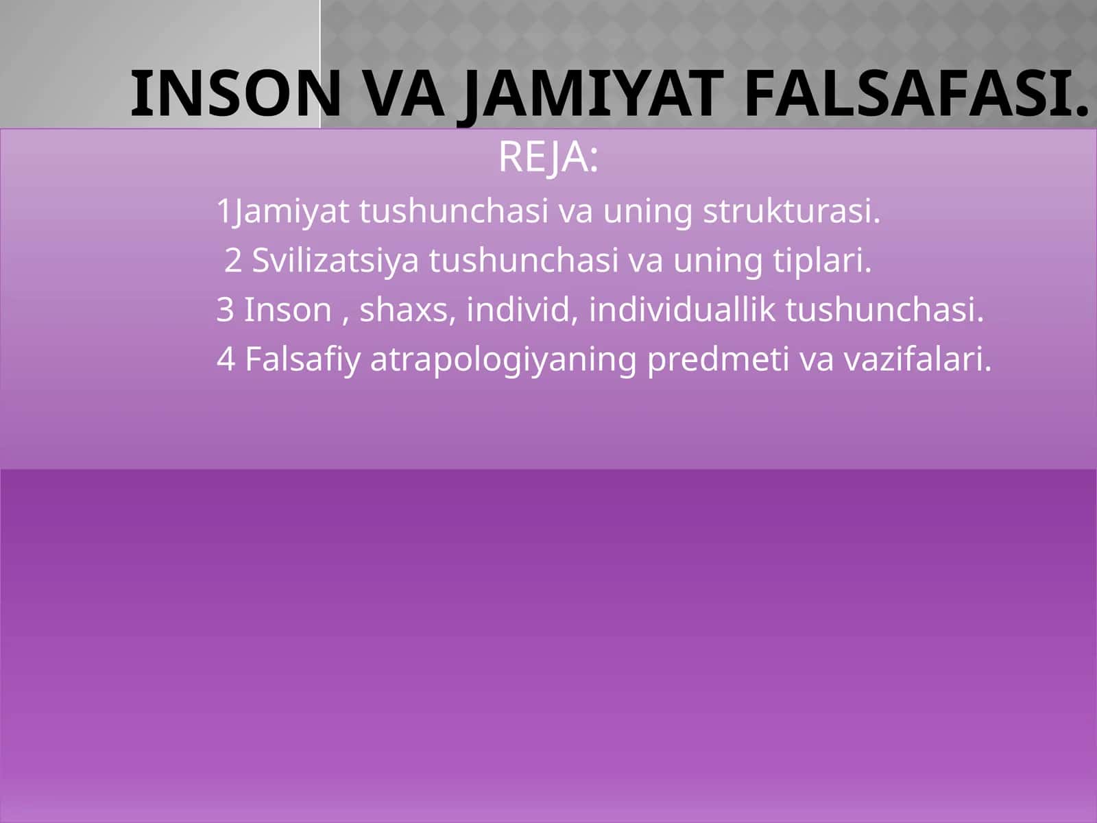 INSON VA JAMIYAT FALSAFASI