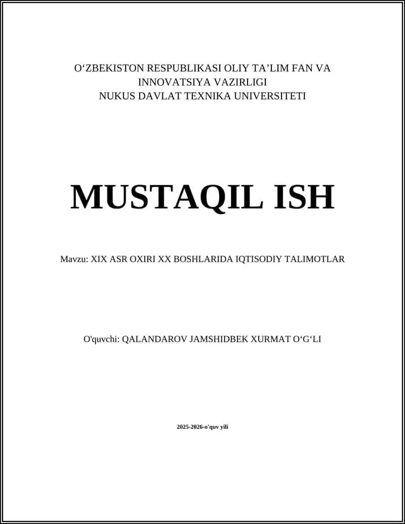 XIX ASR OXIRI XX BOSHLARIDA IQTISODIY TALIMOTLAR