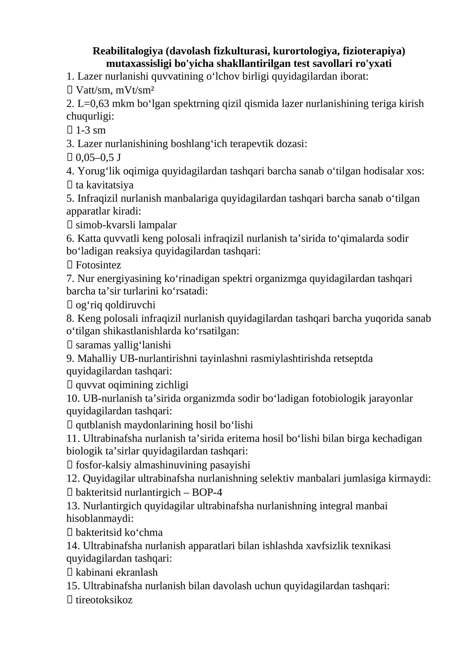 Reabilitalogiya (davolash fizkulturasi, kurortologiya, fizioterapiya) mutaxassisligi bo'yicha shakllantirilgan test savollari argos