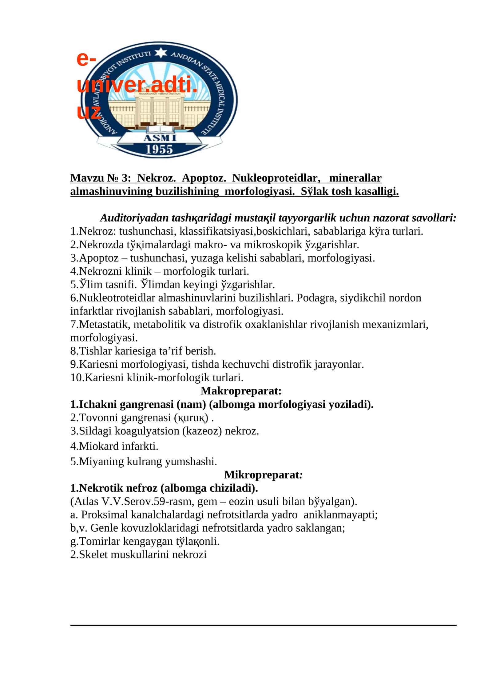 Nekroz. Apoptoz. Nukleoproteidlar, minerallar almashinuvining buzilishining morfologiyasi. Sўlak tosh kasalligi