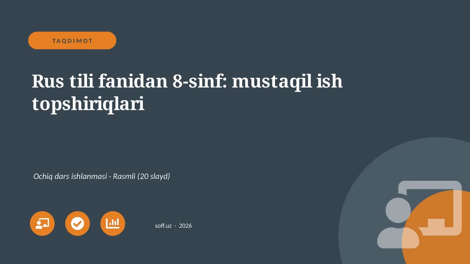 Rus tili fanidan 8-sinf: mustaqil ish topshiriqlari