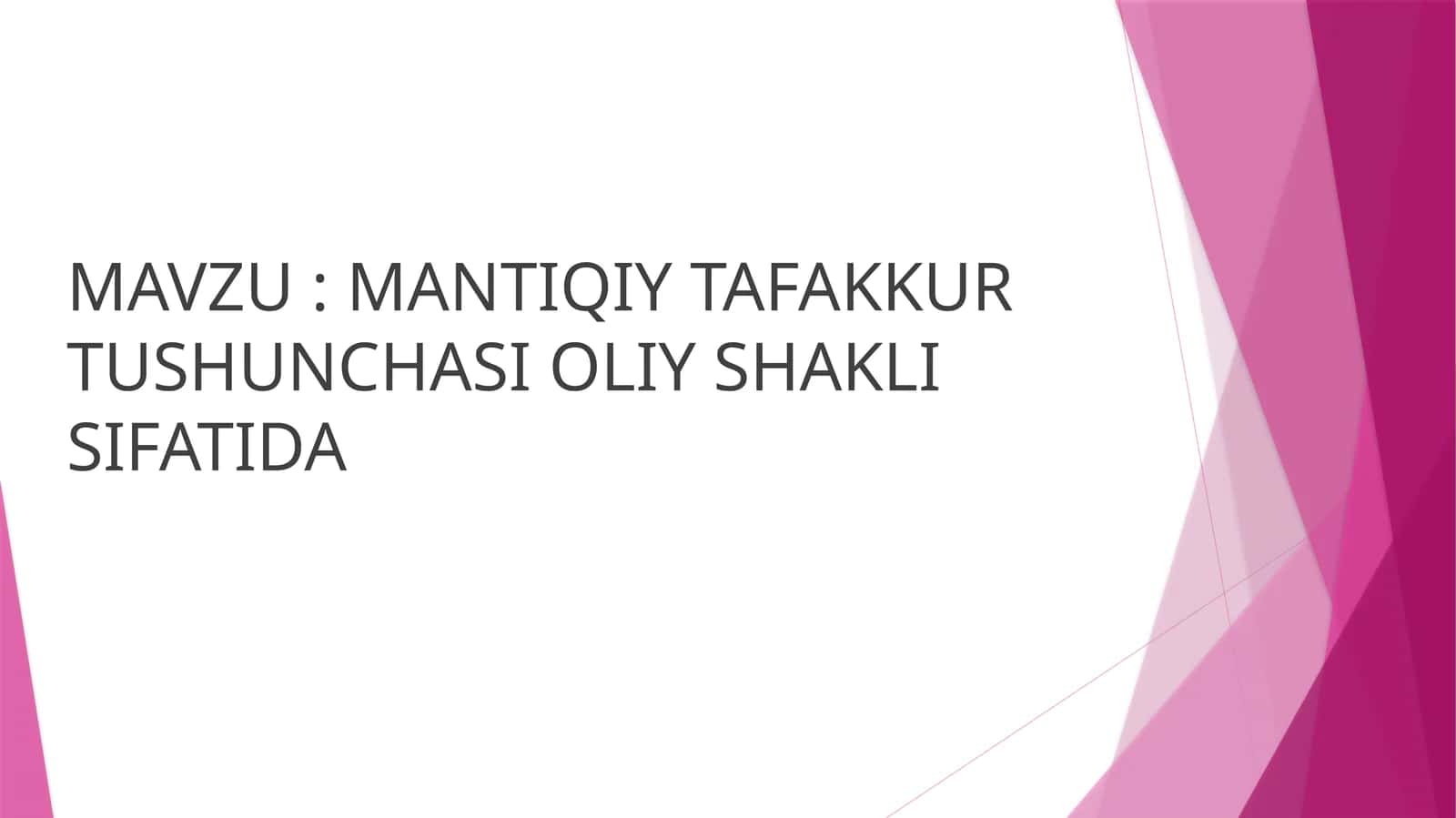 Mantiqiy Tafakkur haqida