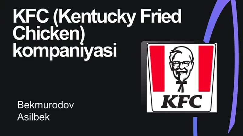 KFC (Kentucky Fried Chicken)kompaniyasi