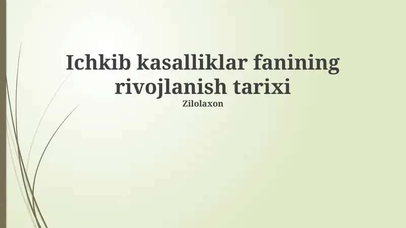 Ichkib kasalliklar fanining rivojlanish tarixi