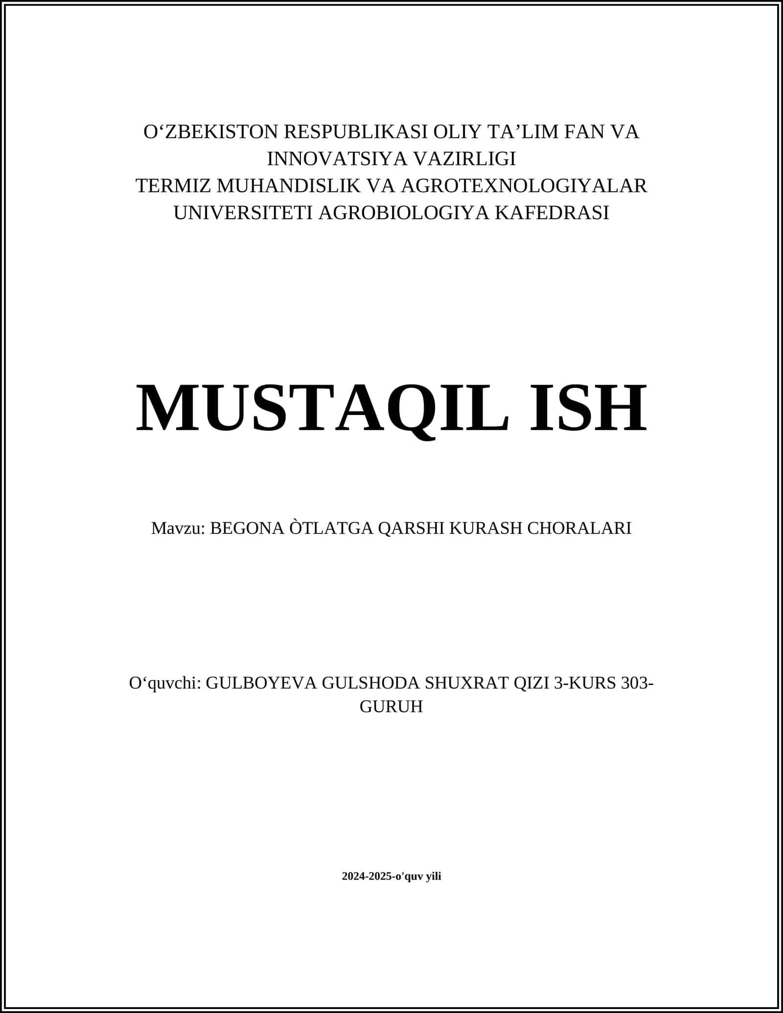 BEGONA ÒTLATGA QARSHI KURASH CHORALARI