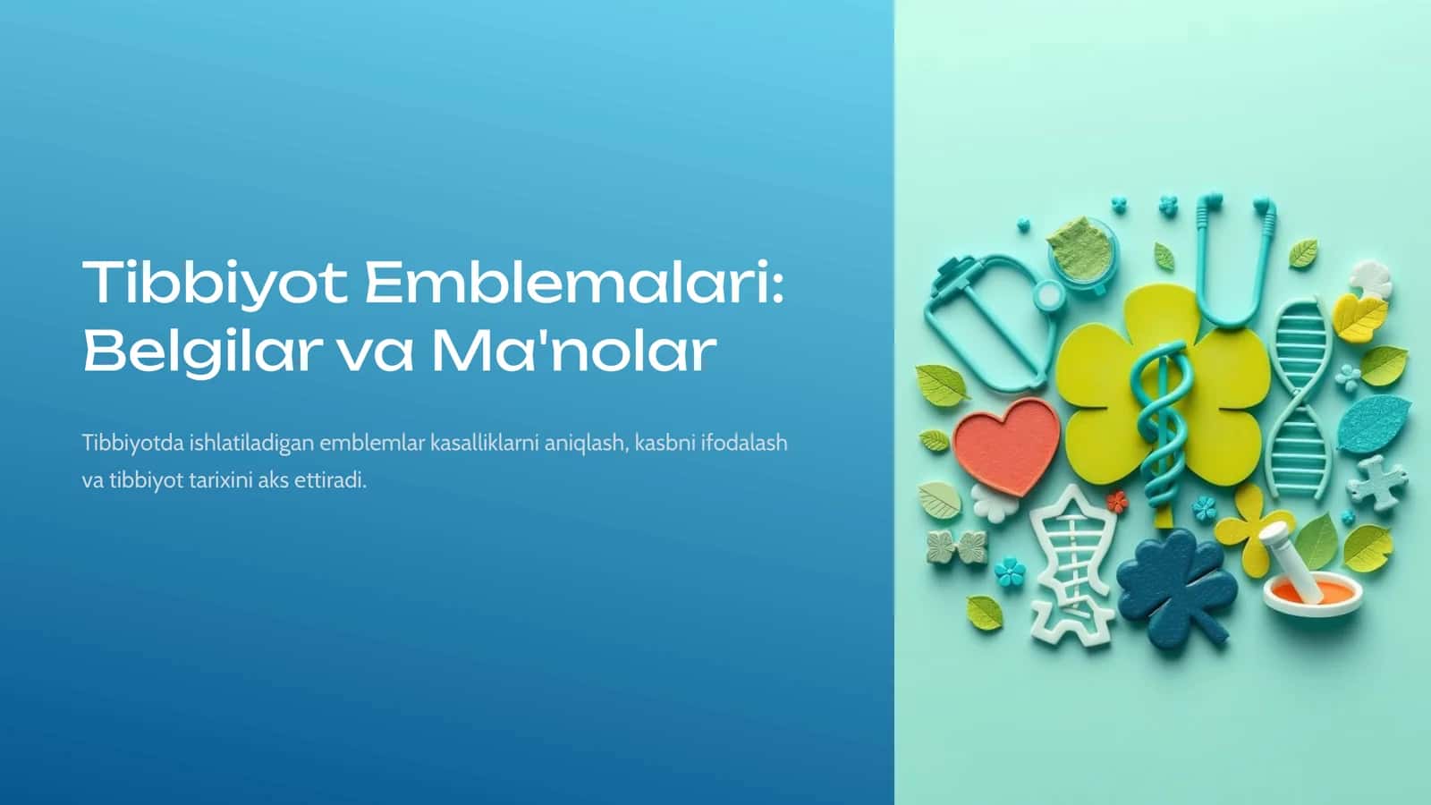 Tibbiyot Emblemalari: Belgilar va Ma'nolar