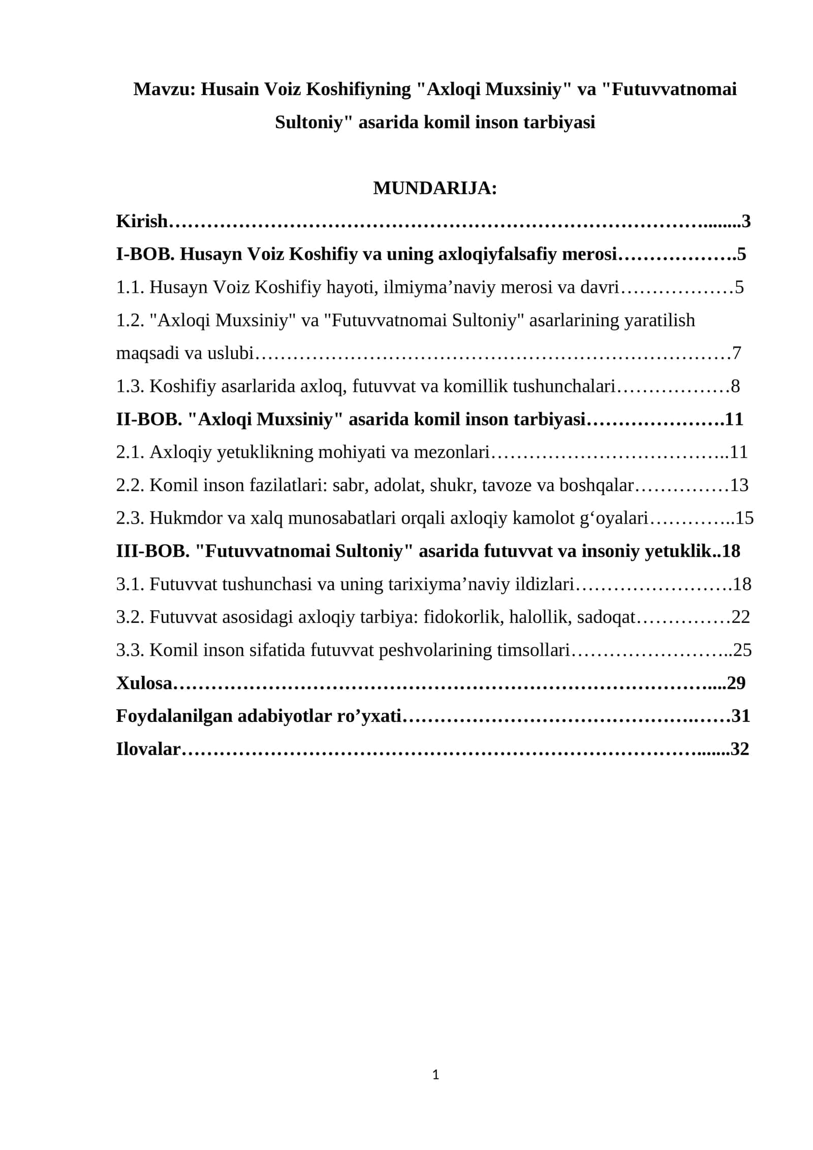 Husain Voiz Koshifiyning "Axloqi Muxsiniy" va "Futuvvatnomai Sultoniy" asarida komil inson tarbiyasi