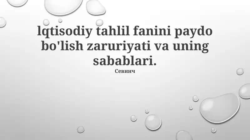Iqtisodiy tahlil fanini paydo bo'lish zaruriyati va uning sabablari