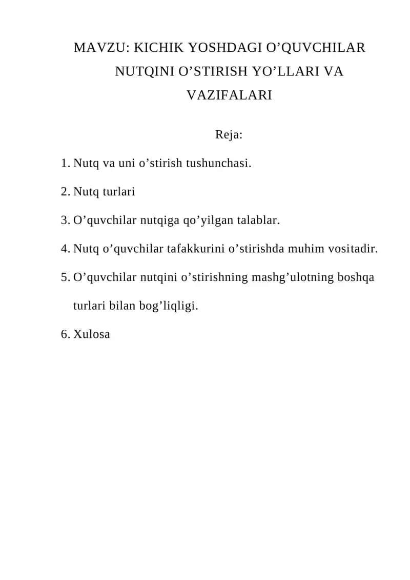 KICHIK YOSHDAGI O’QUVCHILAR NUTQINI O’STIRISH YO’LLARI VA VAZIFALARI