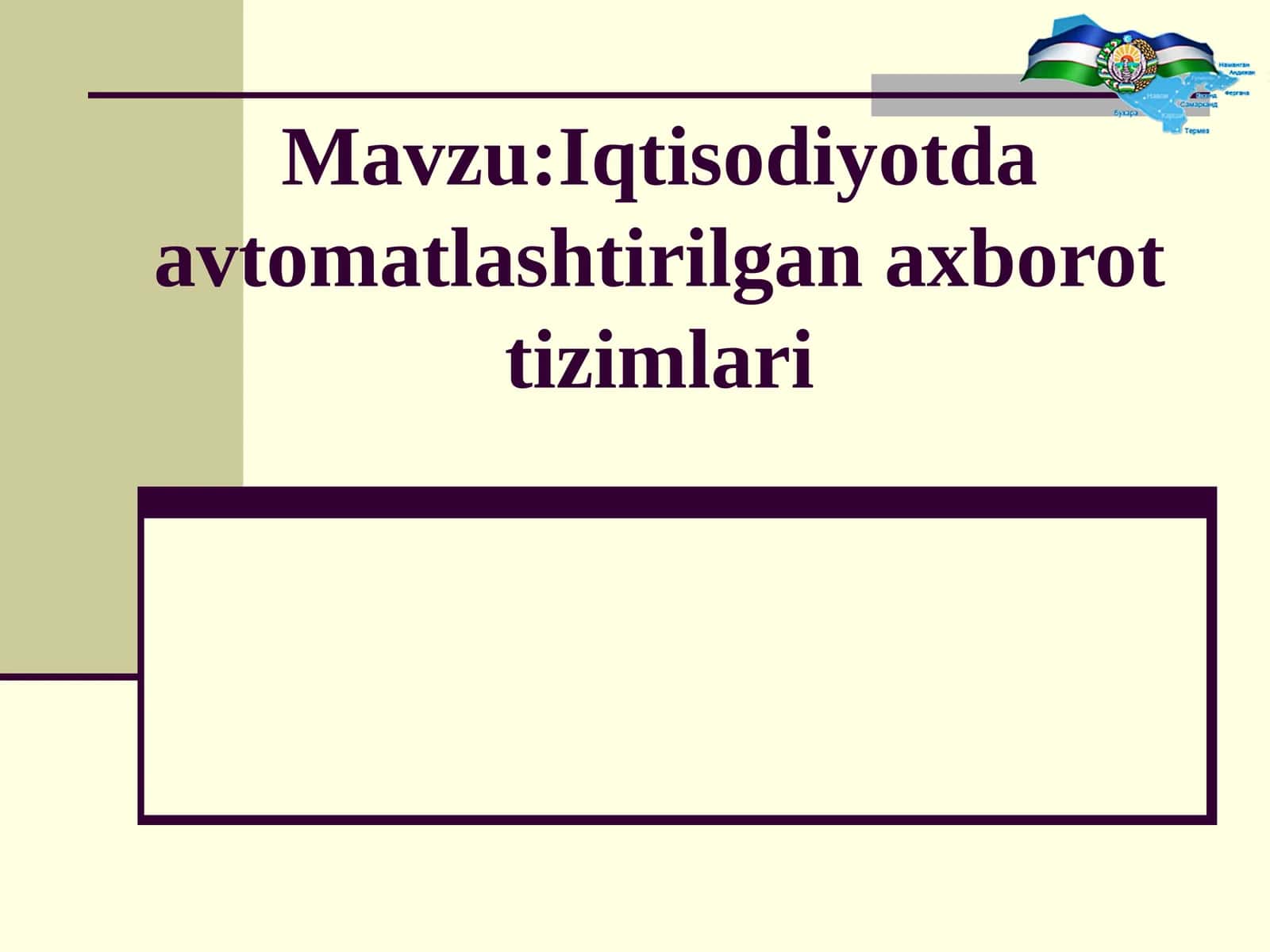 Iqtisodiyotda avtomatlashtirilgan axborot tizimlari.