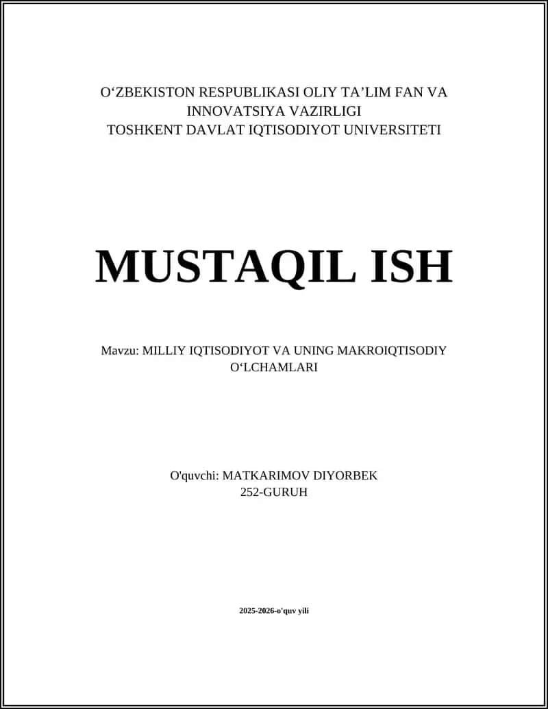 MILLIY IQTISODIYOT VA UNING MAKROIQTISODIY OʻLCHAMLARI