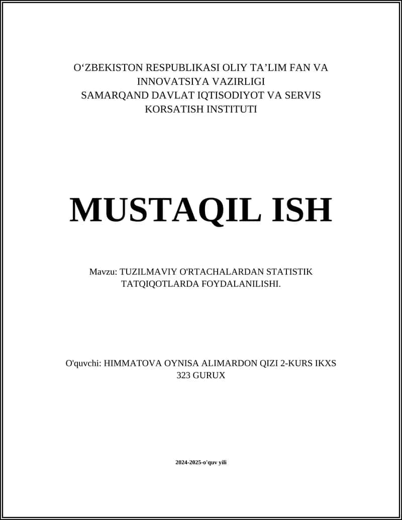 TUZILMAVIY O'RTACHALARDAN STATISTIK TATQIQOTLARDA FOYDALANILISHI