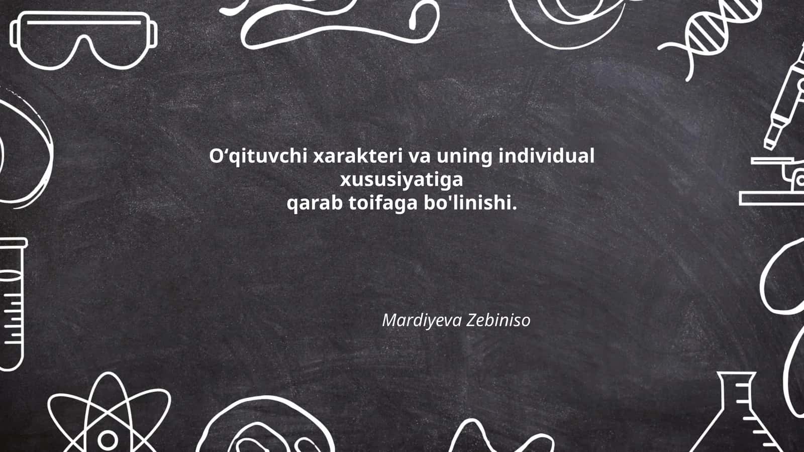 Oʻqituvchi xarakteri va uning individual xususiyatiga qarab toifaga bo'linishi