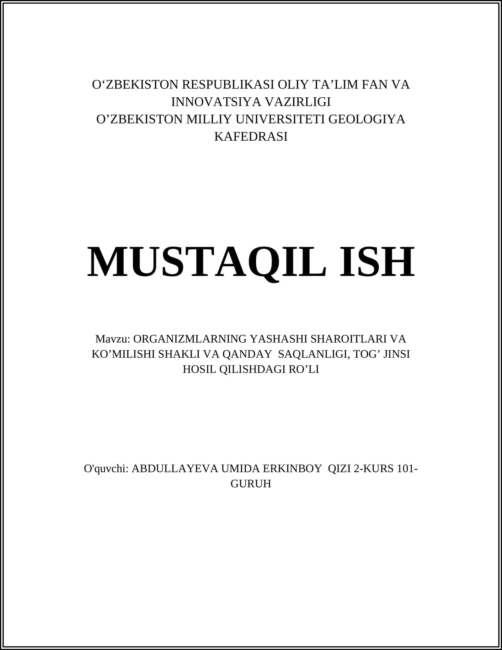ORGANIZMLARNING YASHASHI SHAROITLARI VA KOʼMILISHI SHAKLI VA QANDAY SAQLANLIGI