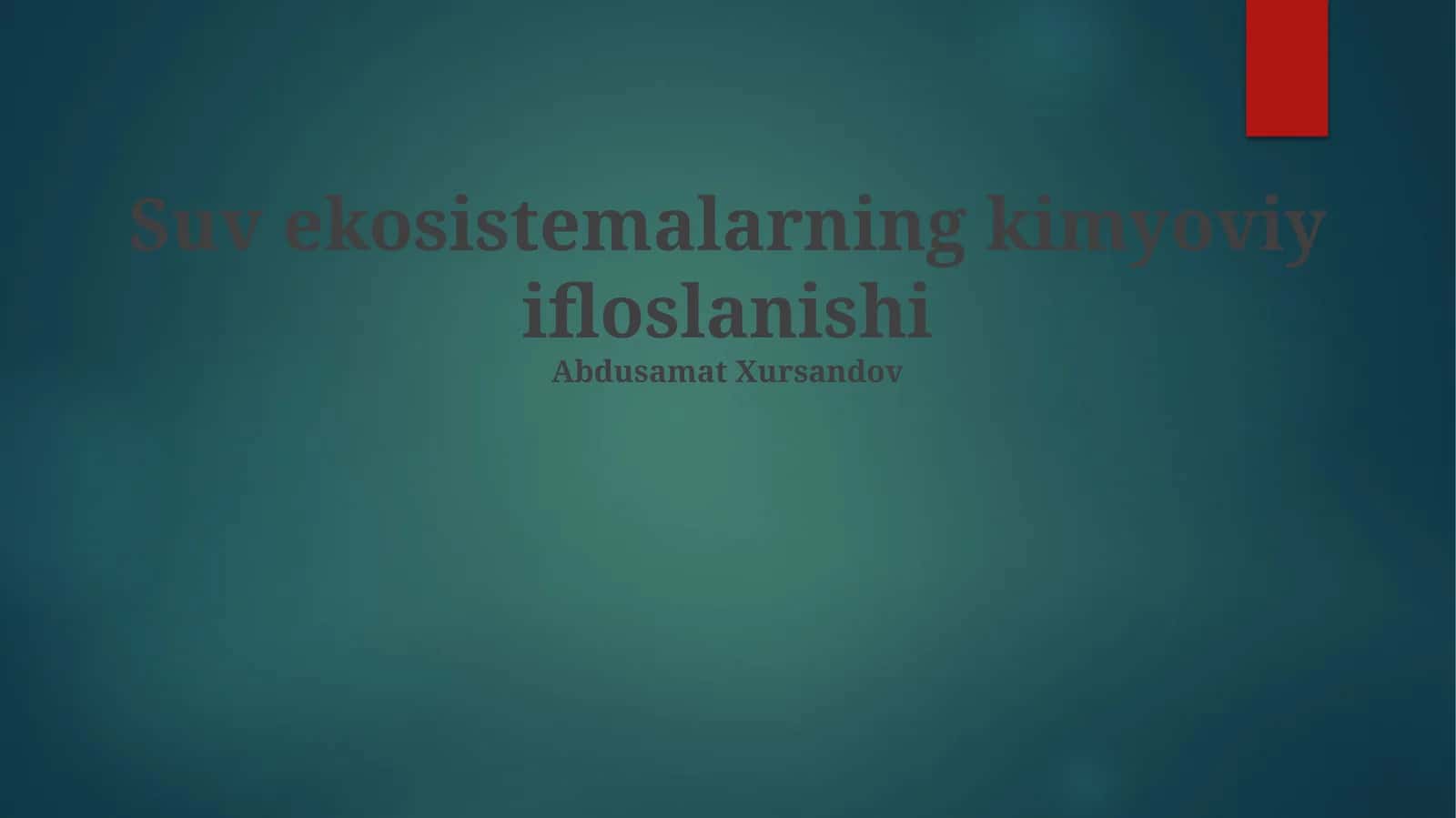 Suv Ekosistemalarining Kimyoviy Ifloslanishi