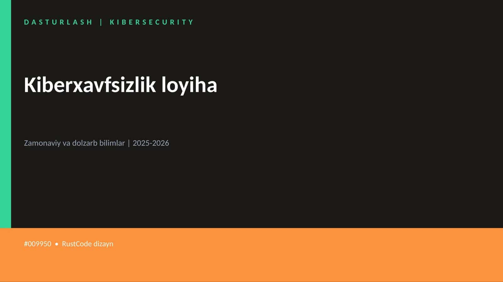 Kiberxavfsizlik loyiha