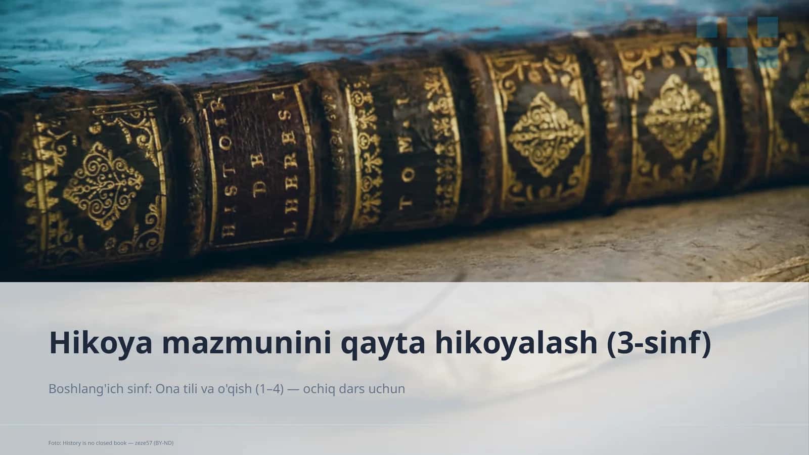 Hikoya mazmunini qayta hikoyalash (3-sinf)