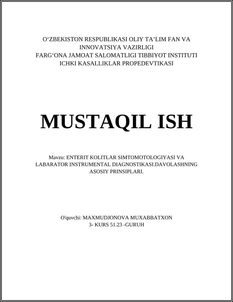 ENTERIT KOLITLAR SIMTOMOTOLOGIYASI VA LABARATOR INSTRUMENTAL DIAGNOSTIKASI.DAVOLASHNING ASOSIY PRINSIPLARI