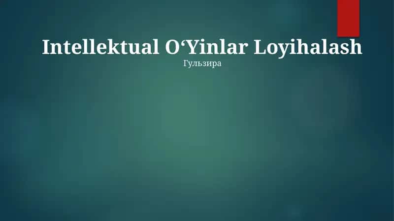 Intellektual OʻYinlar Loyihalash