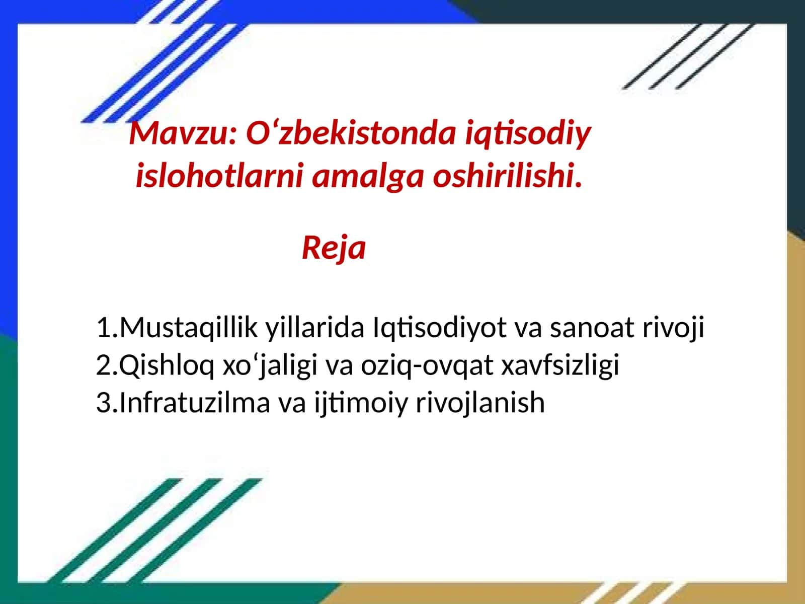 Oʻzbekistonda iqtisodiy islohotlarni amalga oshirilishi