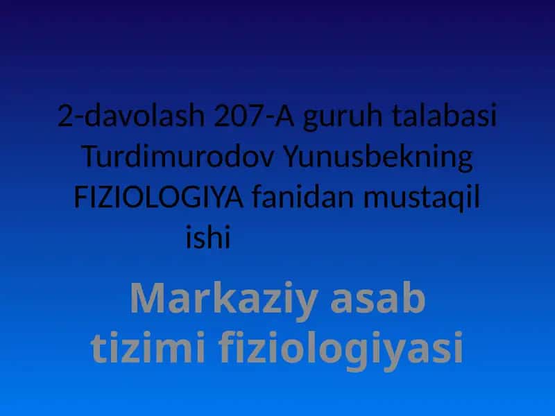 Markaziy asab tizimi fiziologiyasi