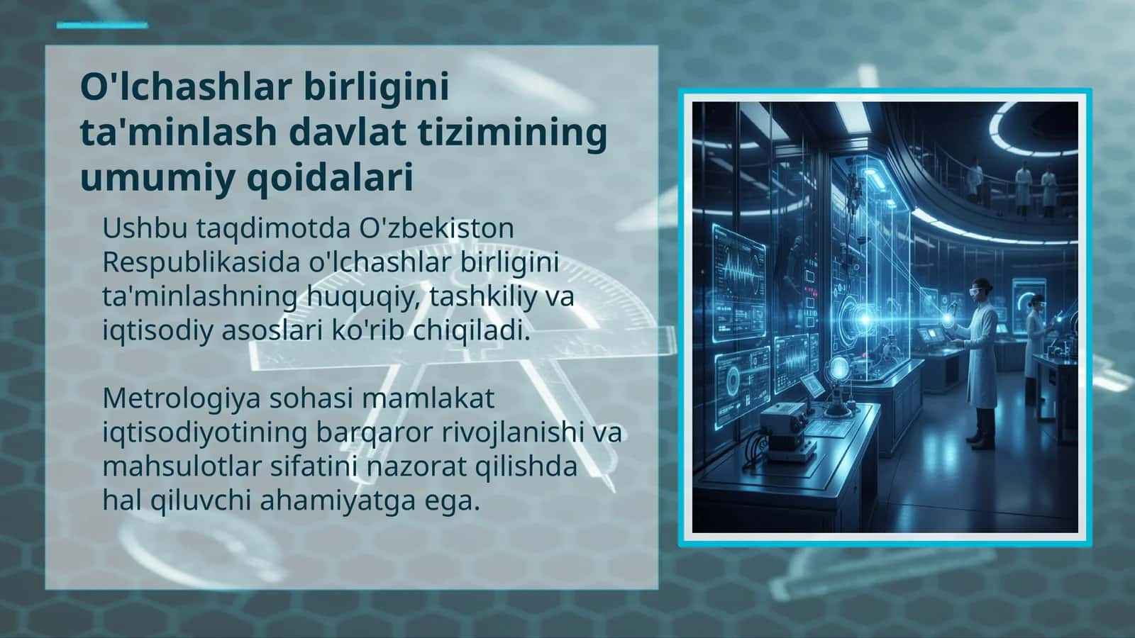 O'lchashlar birligini ta'minlash davlat tizimining umumiy qoidalari