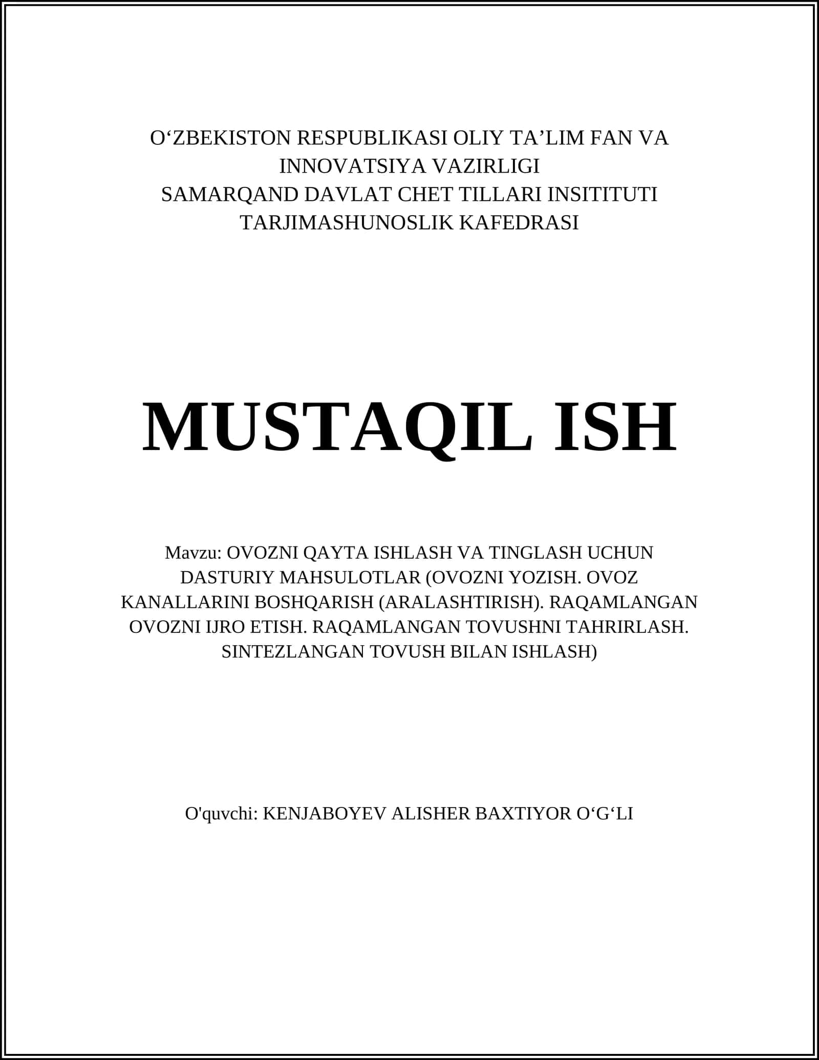 OVOZNI QAYTA ISHLASH VA TINGLASH UCHUN DASTURIY MAHSULOTLAR