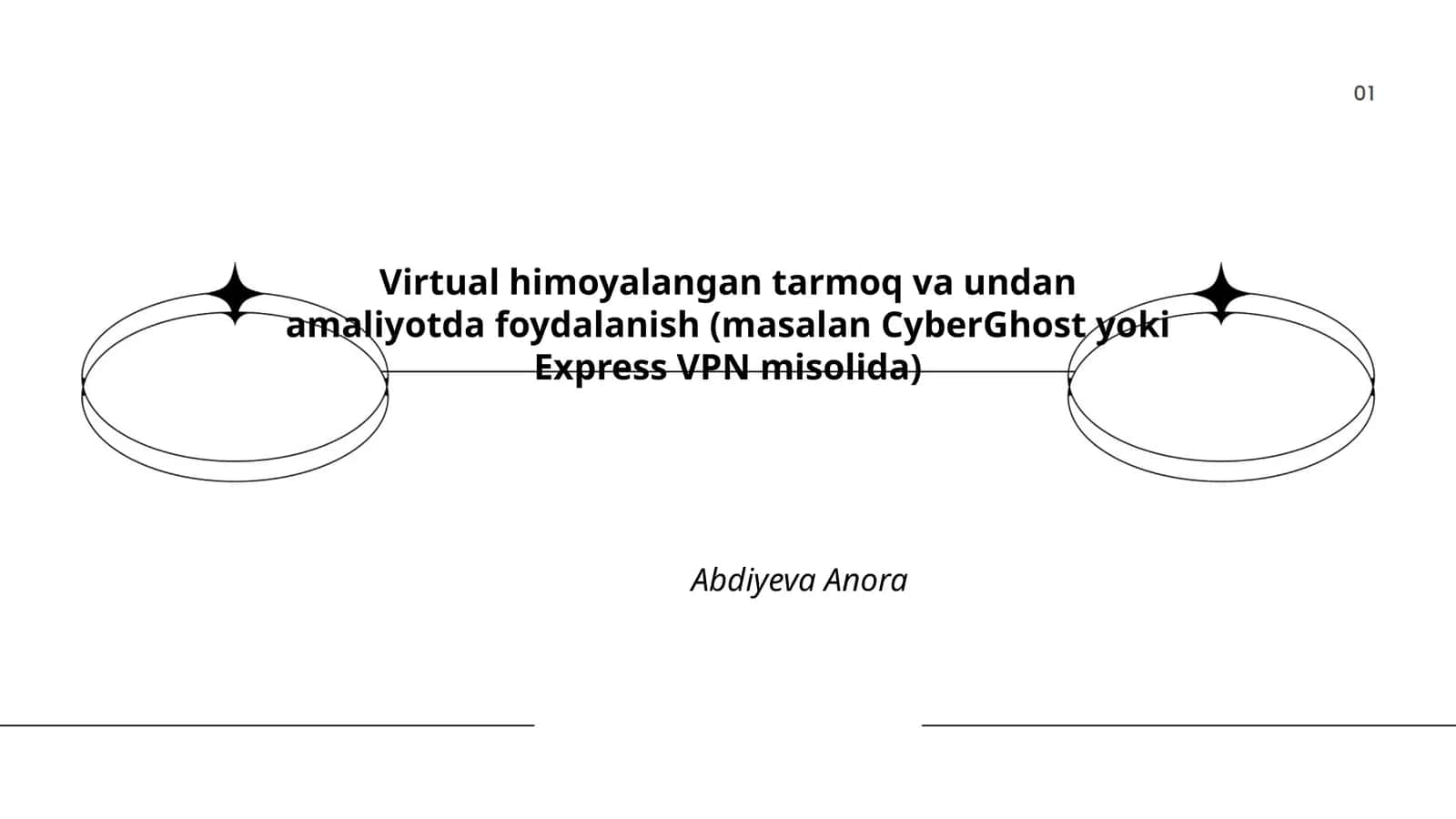 Virtual himoyalangan tarmoq va undan amaliyotda foydalanish