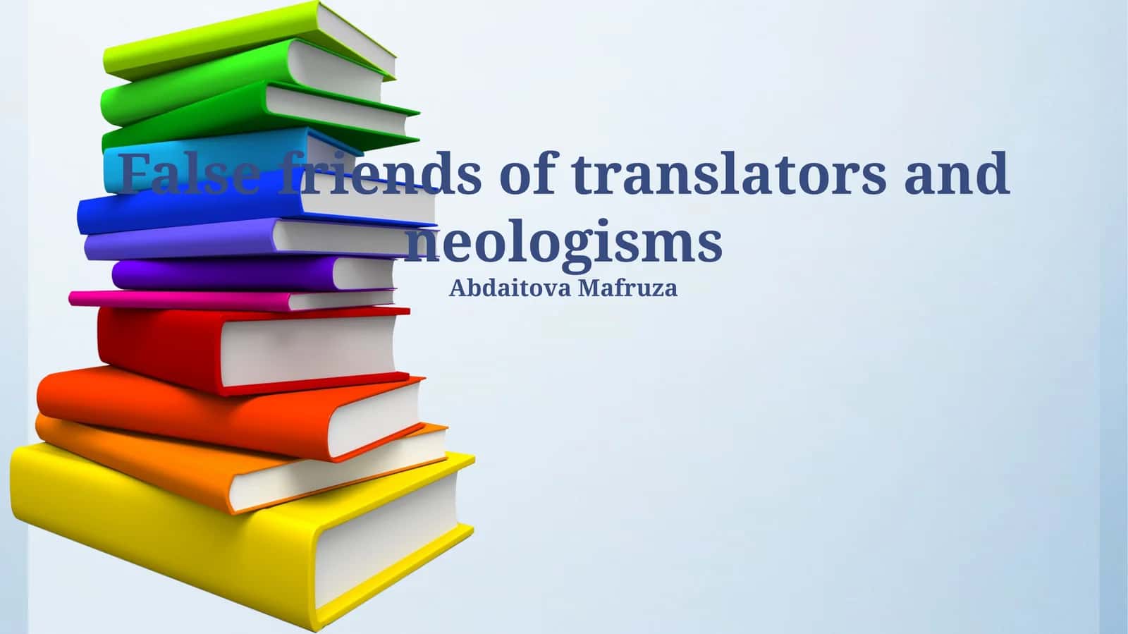 False friends of translators and neologisms