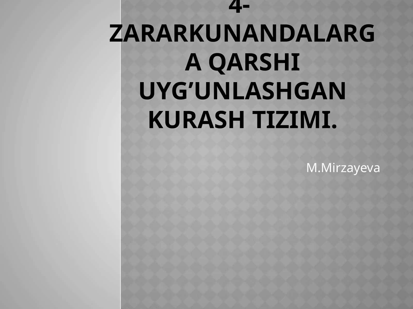 Zararkunandalarga qarshi uyg'unlashgan kurash tizimi