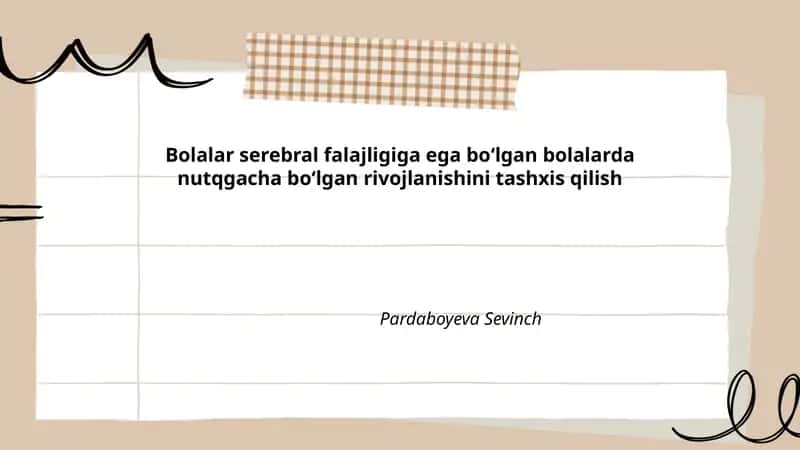 Bolalar serebral falajligiga ega boʻlgan bolalarda nutqgacha boʻlgan rivojlanishini tashxis qilish