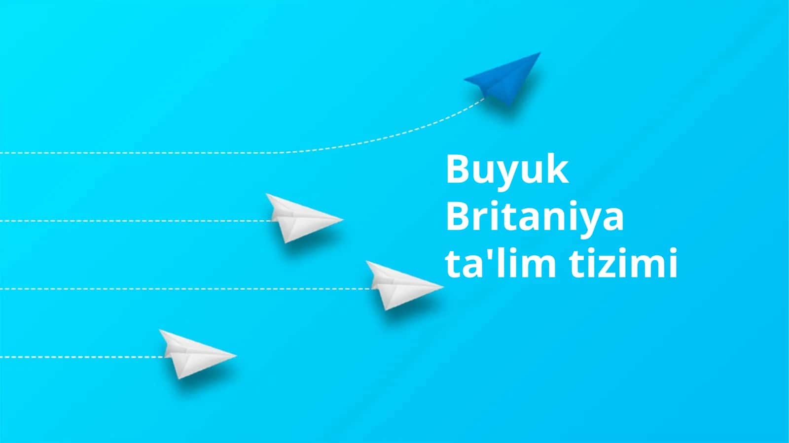 Buyuk Britaniya ta'lim tizimi