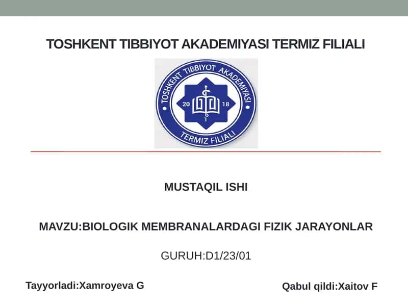 BIOLOGIK MEMBRANALARDAGI FIZIK JARAYONLAR