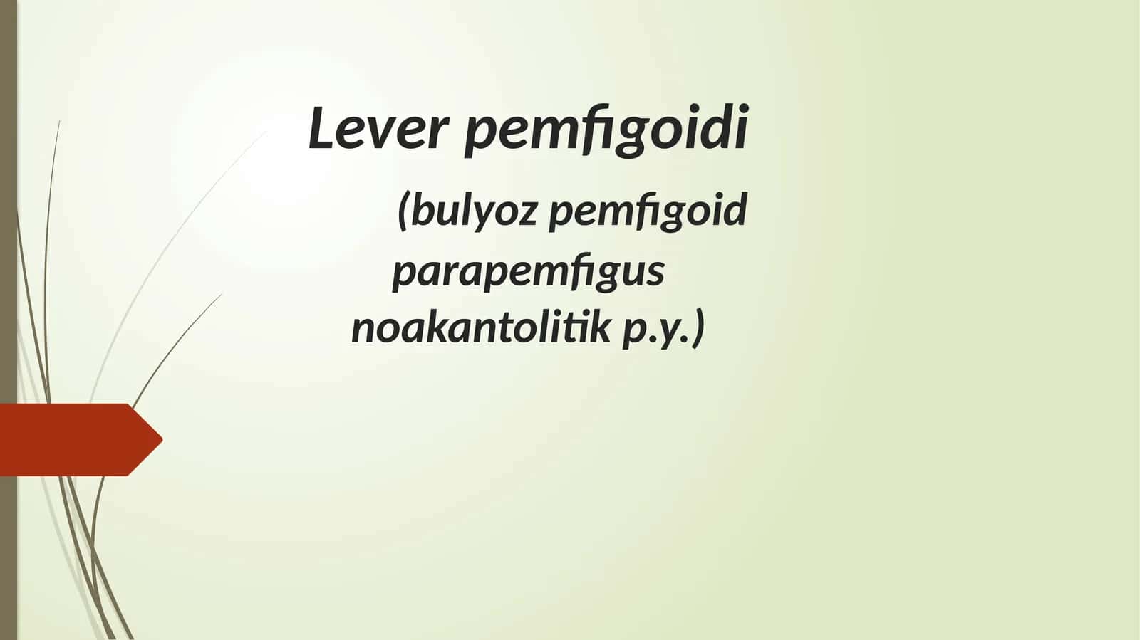 Leverpemfigoidi