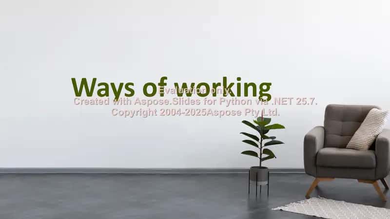 Ways of working