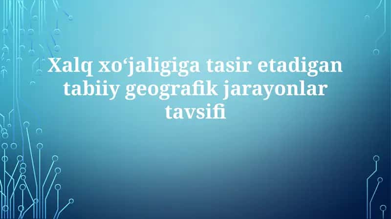 Tabiiy Geografiya va Iqtisodiyot