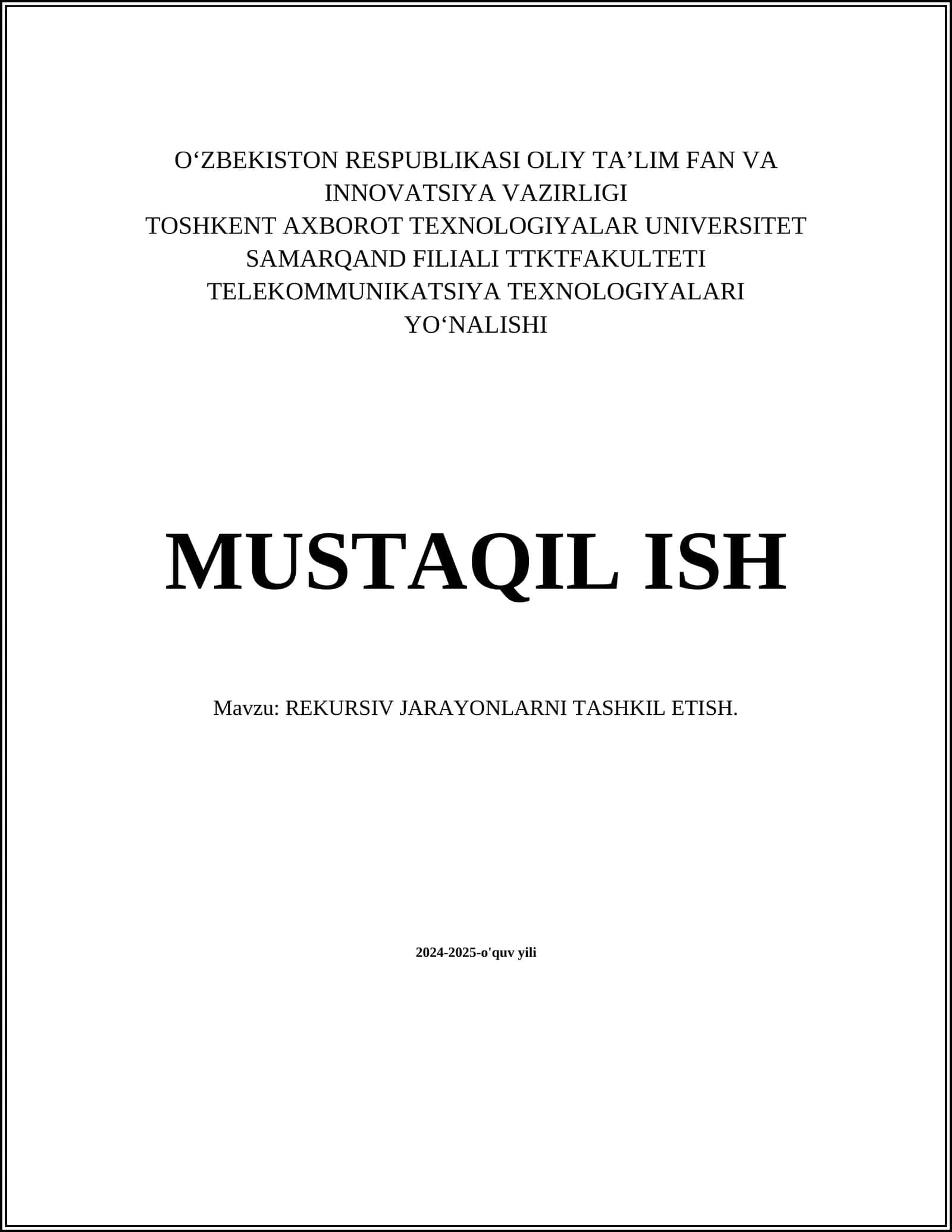 REKURSIV JARAYONLARNI TASHKIL ETISH
