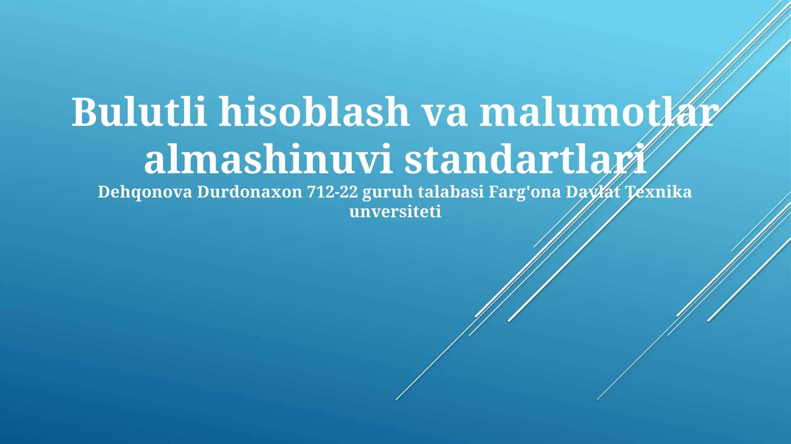 Bulutli hisoblash va malumotlar almashinuvi standartlari