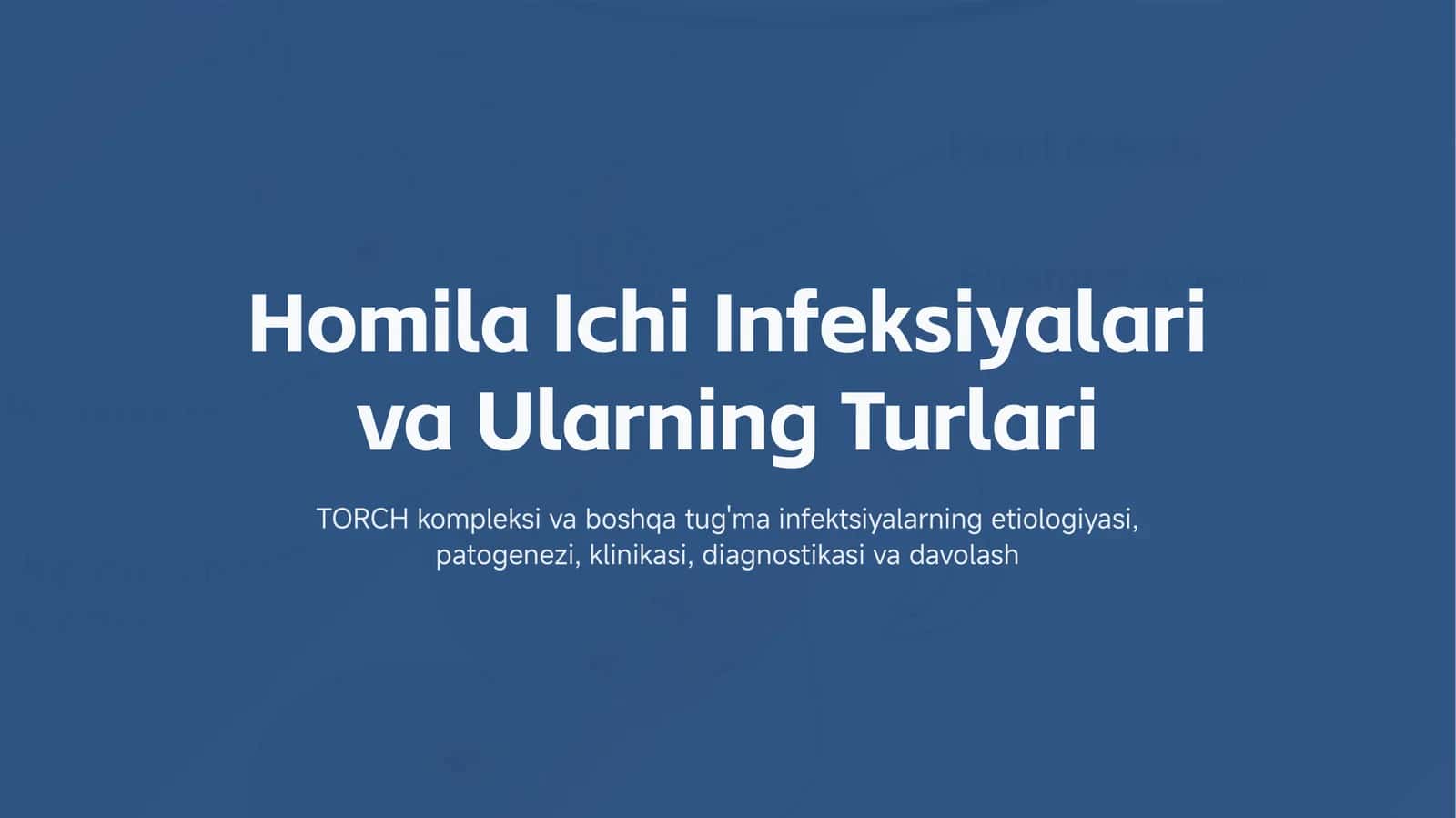 Homila Ichi Infeksiyalari va Ularning Turlari