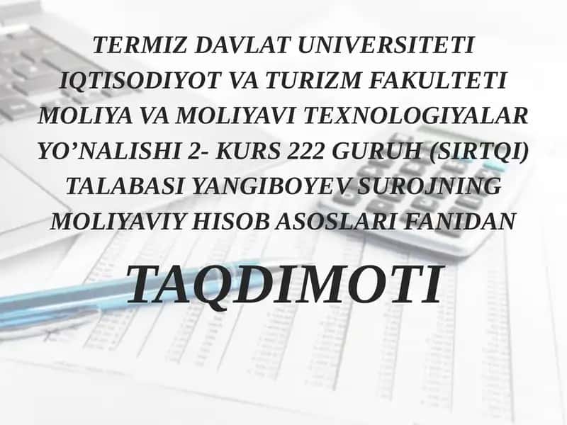 Moliyaviy Hisob Asoslari Fanidan Taqdimoti