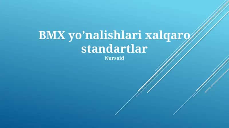 BMX yoʼnalishlari xalqaro standartlar