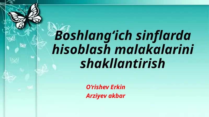 Boshlang‘ich sinflarda hisoblash malakalarini shakllantirish