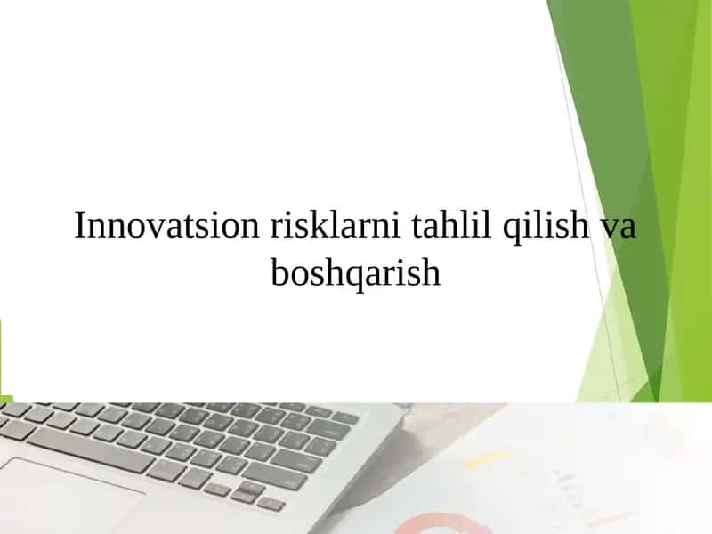 Innovatsion risklarni tahlil qilish va boshqarish