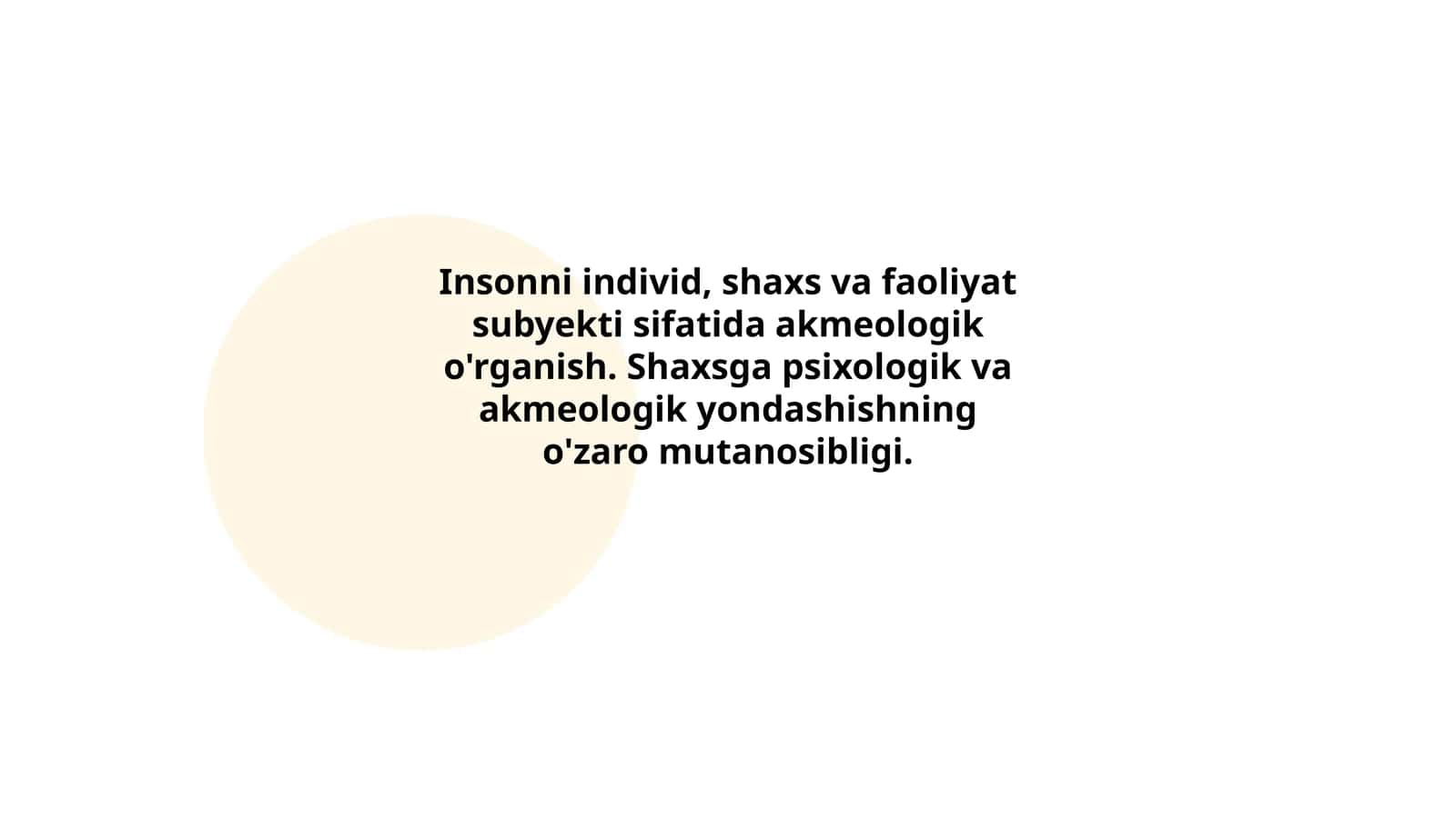 Insonni individ, shaxs va faoliyat subyekti sifatida akmeologik o'rganish