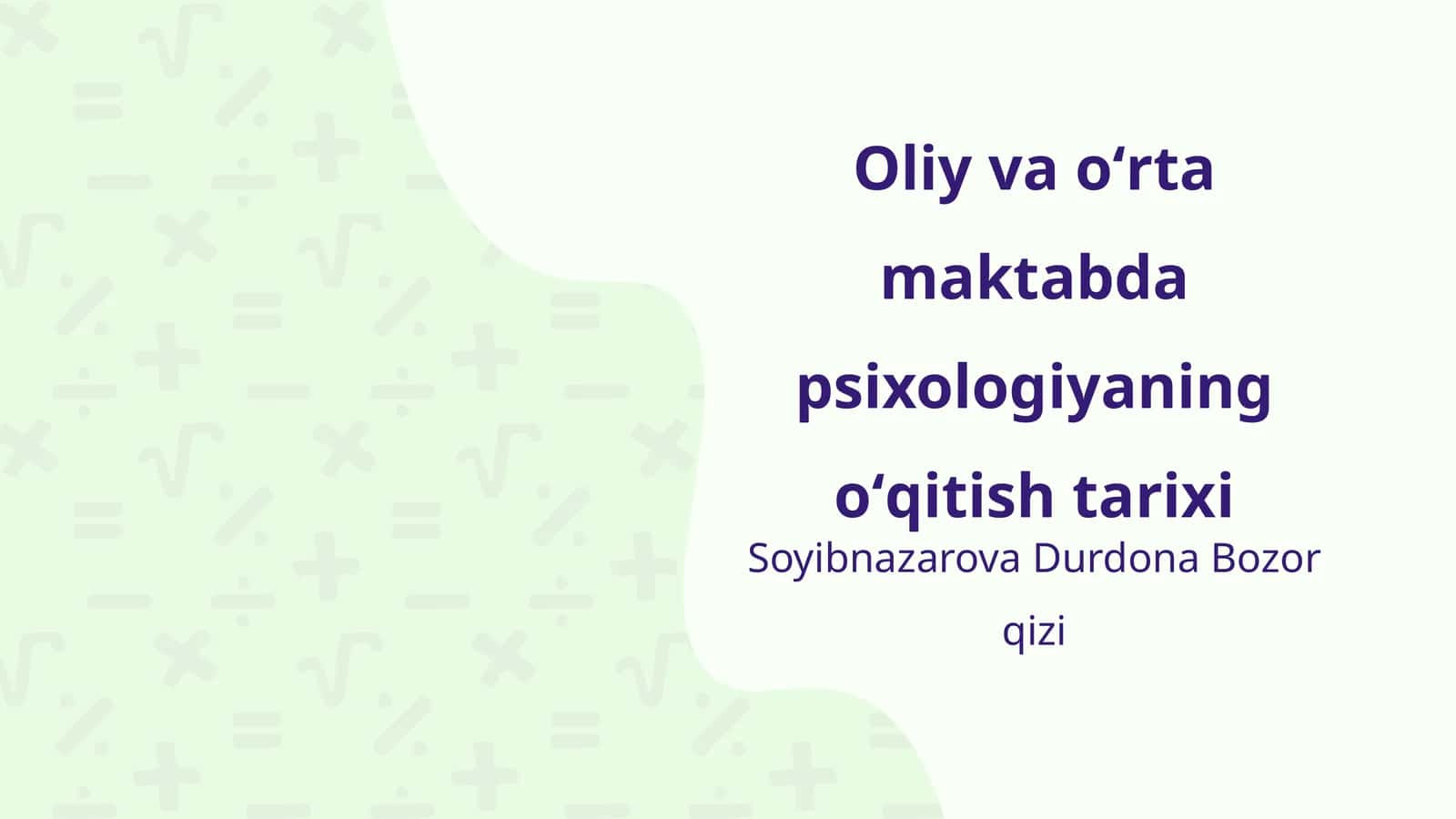 Oliy va oʻrta maktabda psixologiyaning oʻqitish tarixi