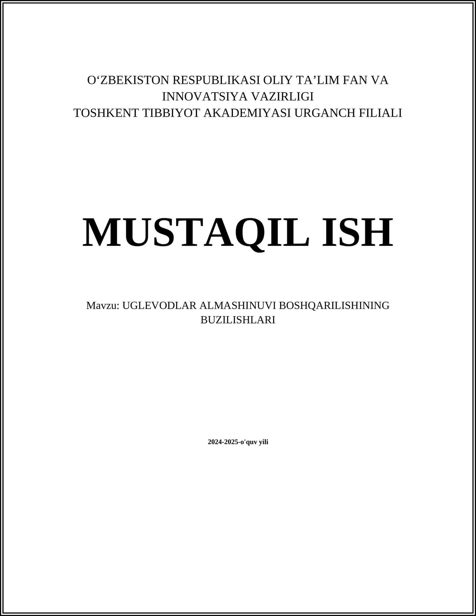MUSTAQIL ISH Mavzu: UGLEVODLAR ALMASHINUVI BOSHQARILISHINING BUZILISHLARI